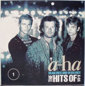 a-ha ‎– Headlines And Deadlines: The Hits Of A-Ha - 1  