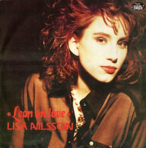 Lisa Nilsson ‎– Lean On Love 